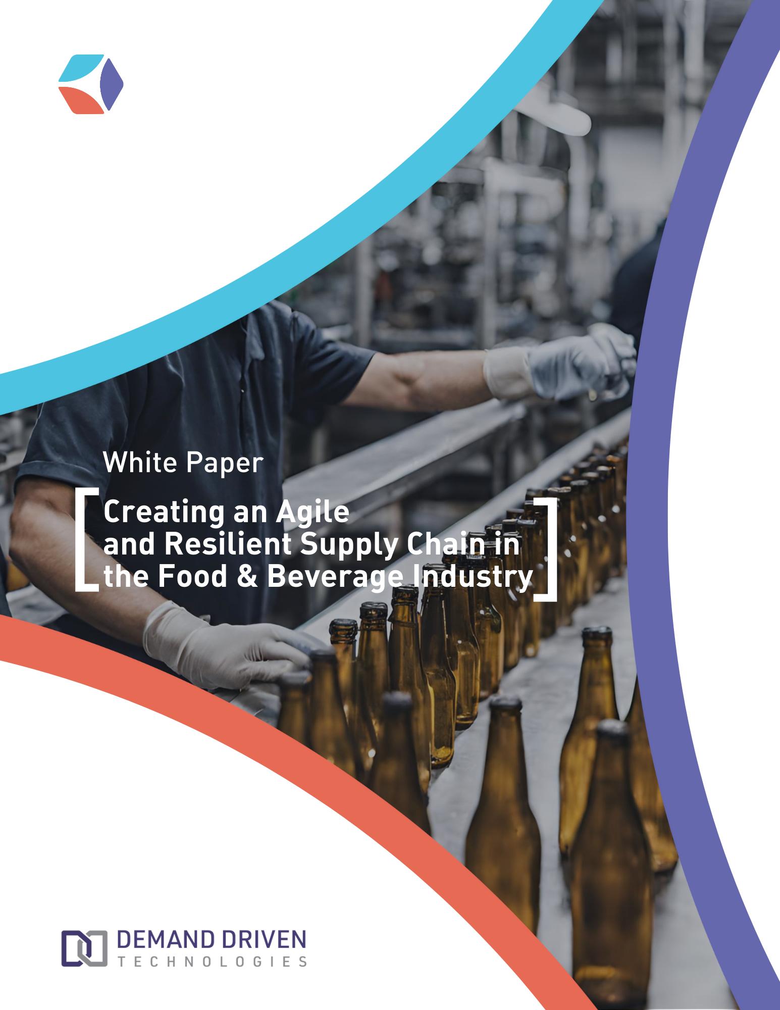 Creating an Agile and Resilient Supply Chain in the Food & Beverage Industry